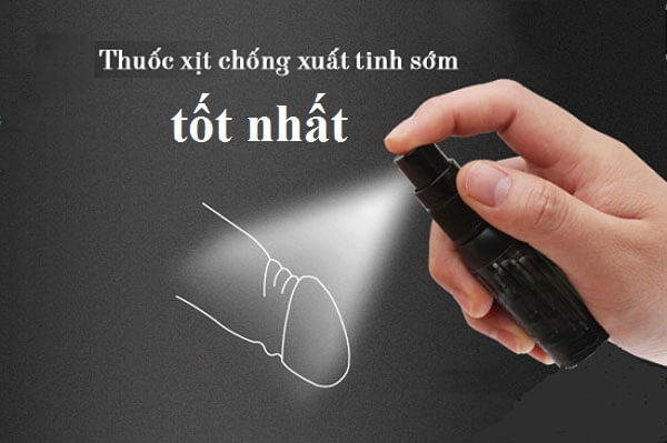 Chai xịt chống xuất tinh sớm - Yêu lâu hơn - Bền bỉ hơn