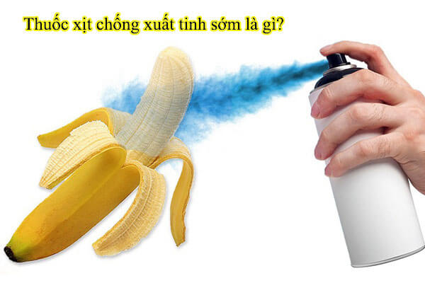 Mua thuốc xịt chống xuất tinh sớm ở đâu, loại nào tốt nhất 2023
